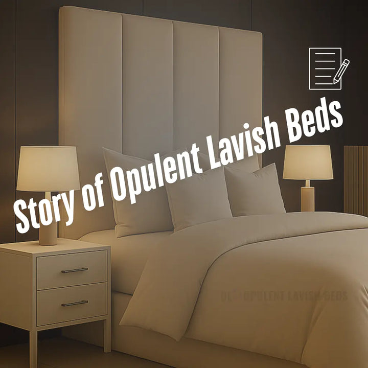 Who We Are – The Story of Opulent Lavish Beds